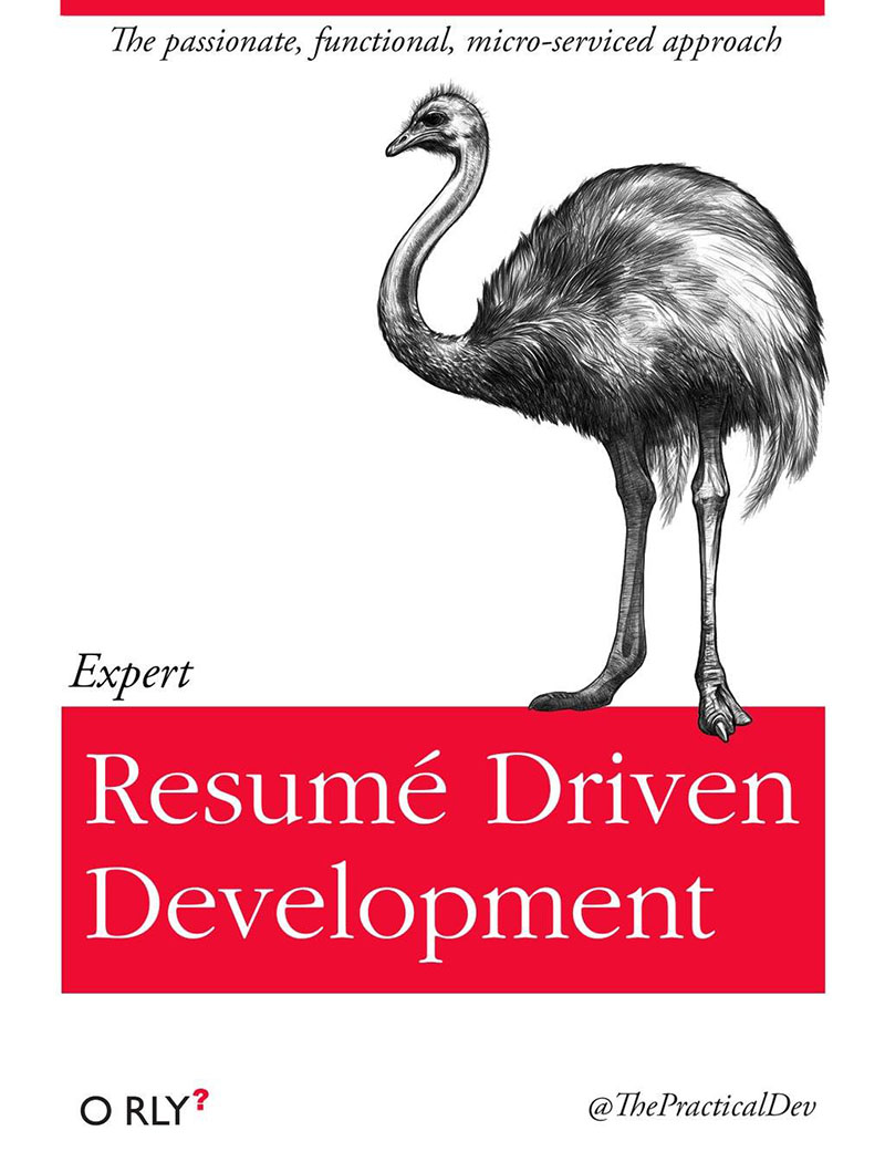 O'RLY cover: Resume Driven Development